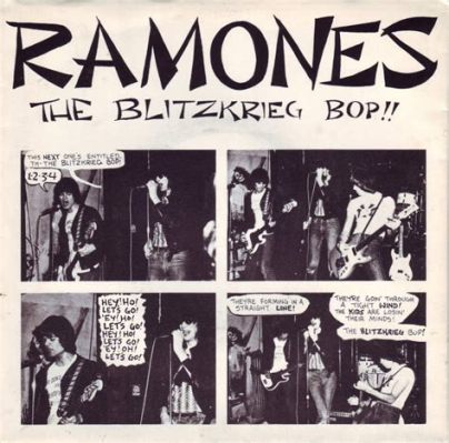 Blitzkrieg Bop - Ein Punk-Rock Klassiker mit Explosivem Gitarrenriff und Unvergesslichem Refrain