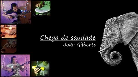  Chega de Saudade – Ein melancholischer Samba mit schwungvoller Rhythmik